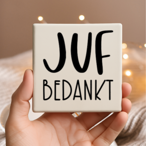 Vinyl sticker passend op een tegeltje van 10x10cm / Juf bedankt
